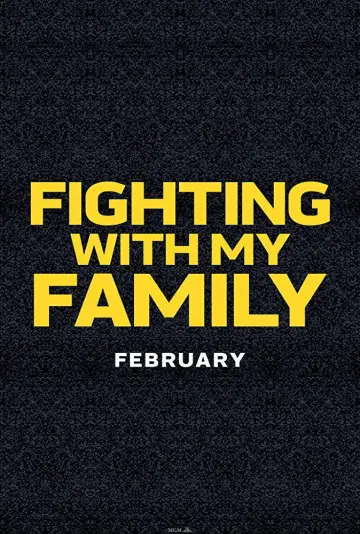 Poster to the movie "Fighting with My Family" #872180