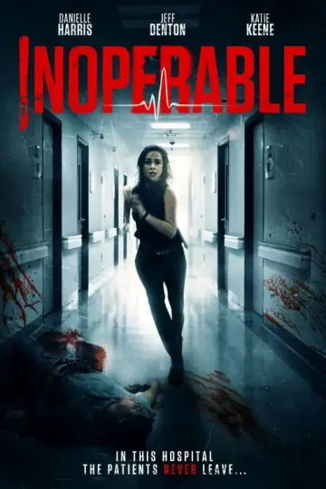 Poster to the movie "Inoperable" #1129943
