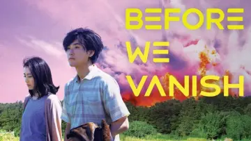 Backdrop to the movie "Before We Vanish" #1062027