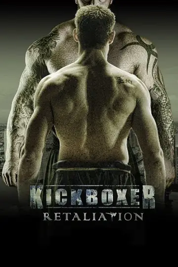 Poster to the movie "Kickboxer: Retaliation" #110400