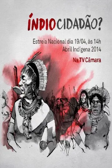 Índio Cidadão? Poster