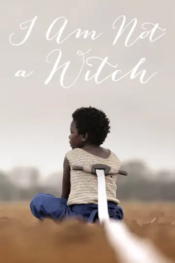 Poster to the movie "I Am Not a Witch" #1075395