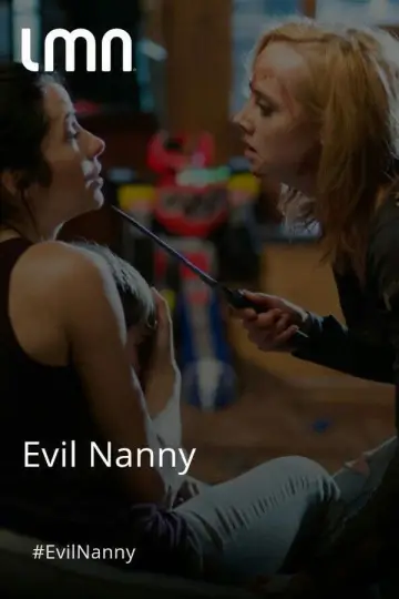 Poster to the movie "Evil Nanny" #688783