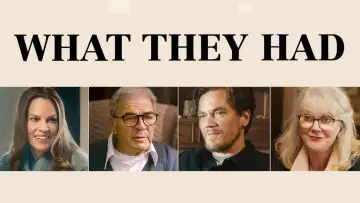 Backdrop to the movie "What They Had" #1061099