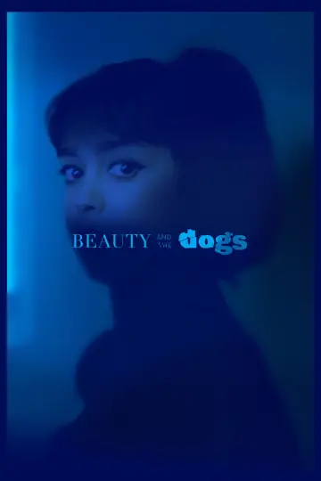 Poster to the movie "Beauty and the Dogs" #1850966