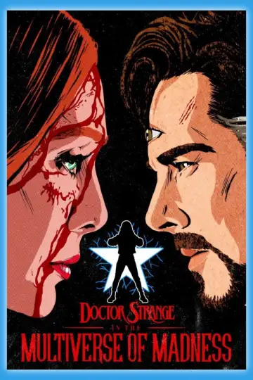 Poster to the movie "Doctor Strange in the Multiverse of Madness" #558209