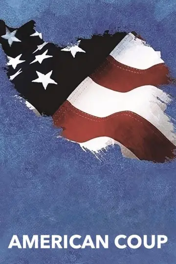 Poster to the movie "American Coup" #1160519