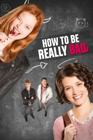 Poster to the movie "How to Be Really Bad" #1872154