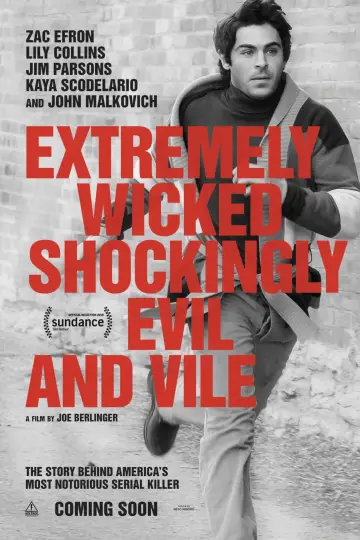 Poster to the movie "Extremely Wicked, Shockingly Evil and Vile" #884640