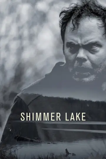 Poster to the movie "Shimmer Lake" #898091