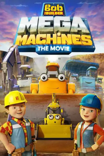 Poster to the movie "Bob the Builder: Mega Machines" #1790521