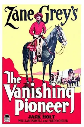 Poster to the movie "The Vanishing Pioneer" #1621391