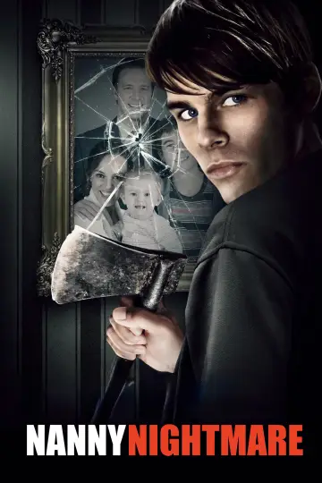 Poster to the movie "Nanny Nightmare" #1211686