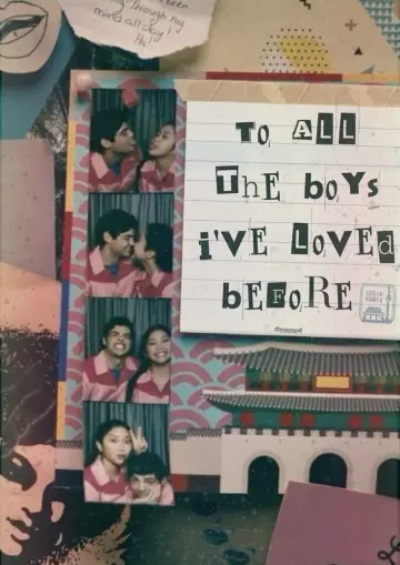 Poster to the movie "To All the Boys I