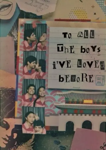 Poster to the movie "To All the Boys I