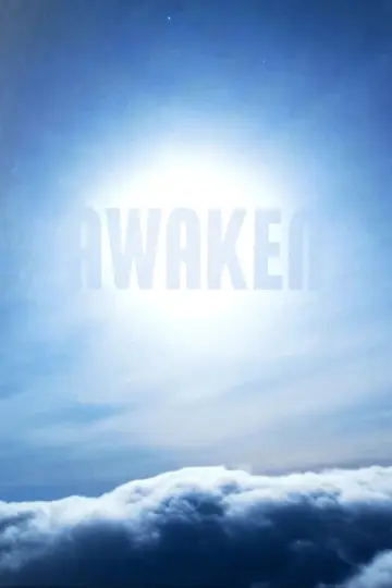 Poster to the movie "Awaken" #1913540