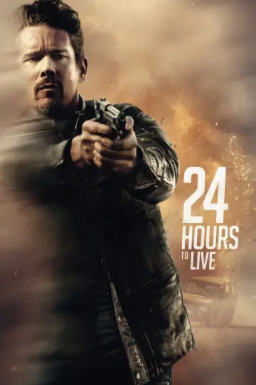 Poster to the movie "24 Hours to Live" #1746555