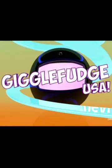 Poster to the movie "Gigglefudge USA!" #1919045