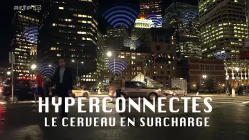 Backdrop to the movie "Hyperconnectés : le cerveau en surcharge" #1181743