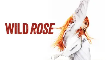 Watch film Wild Rose | WILD ROSE | OFFICIAL MAIN TRAILER
