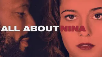 Backdrop to the movie "All About Nina" #1877069