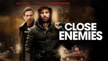 Backdrop to the movie "Close Enemies" #1078704