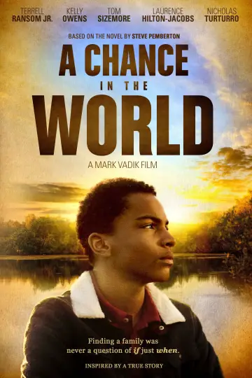 Poster to the movie "A Chance in the World" #1170165
