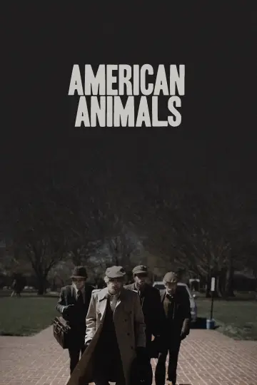 Poster to the movie "American Animals" #353088