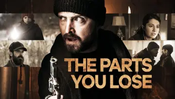 Backdrop to the movie "The Parts You Lose" #1087981