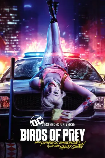 Poster to the movie "Birds of Prey (and the Fantabulous Emancipation of One Harley Quinn)" #34899