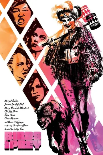 Poster to the movie "Birds of Prey (and the Fantabulous Emancipation of One Harley Quinn)" #34907
