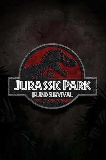 Poster to the movie "Jurassic Park: Island Survival" #1172676