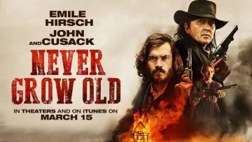 Backdrop to the movie "Never Grow Old" #1080540