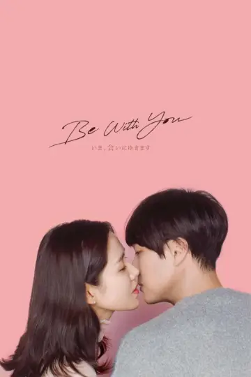 Poster to the movie "Be With You" #330417