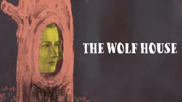 Backdrop to the movie "The Wolf House" #1050061