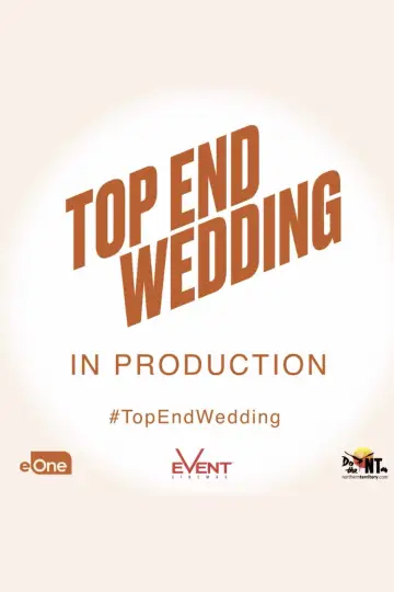 Poster to the movie "Top End Wedding" #1871567