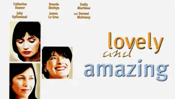 Backdrop to the movie "Lovely & Amazing" #653557