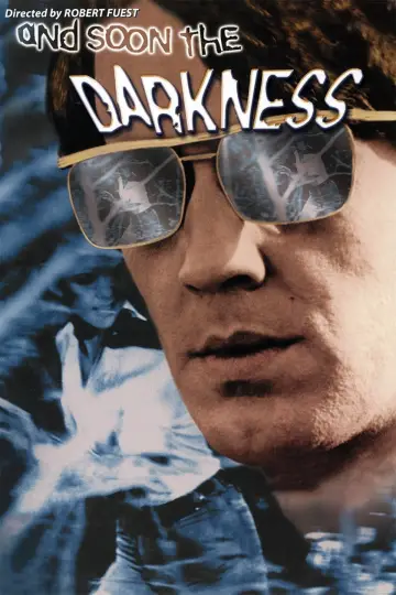 Poster to the movie "And Soon the Darkness" #1034845