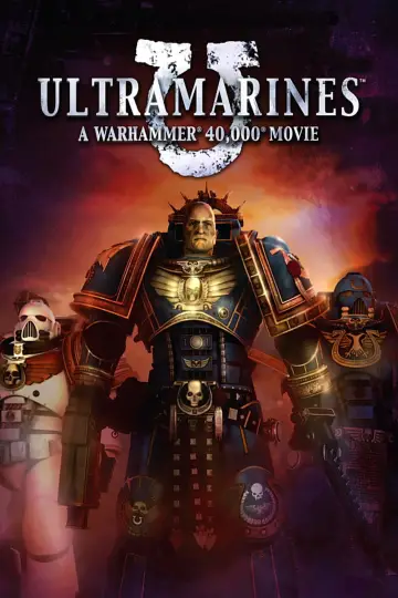 Poster to the movie "Ultramarines: A Warhammer 40,000 Movie" #1096387