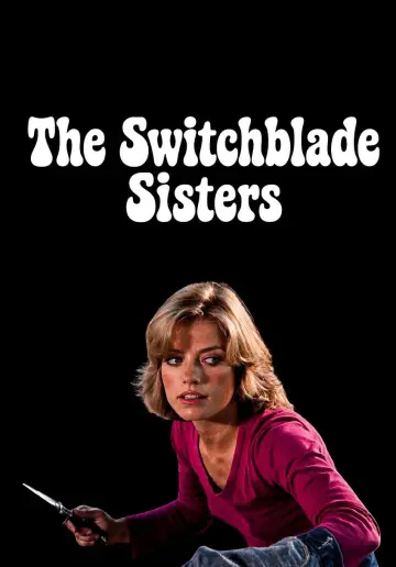 Poster to the movie "Switchblade Sisters" #1211444