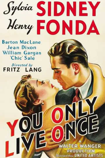 Poster to the movie "You Only Live Once" #1082484