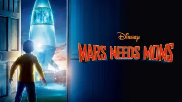 Backdrop to the movie "Mars Needs Moms" #93762