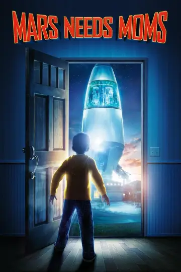 Poster to the movie "Mars Needs Moms" #93771