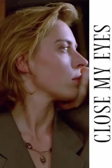 Poster to the movie "Close My Eyes" #1071252