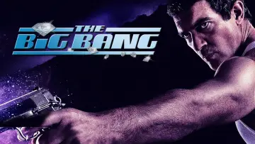 Backdrop to the movie "The Big Bang" #1590772