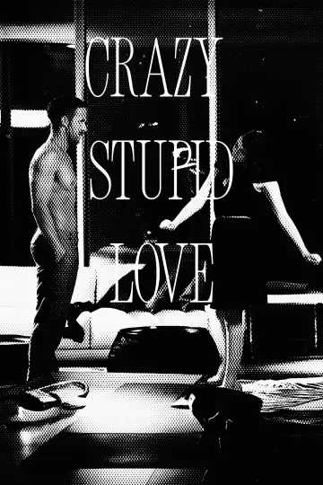 Poster to the movie "Crazy, Stupid, Love." #1215750