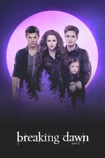 Poster to the movie "The Twilight Saga: Breaking Dawn - Part 2" #1575432