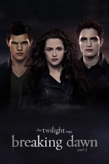 Poster to the movie "The Twilight Saga: Breaking Dawn - Part 2" #928407