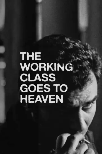 Poster to the movie "The Working Class Goes to Heaven" #747408