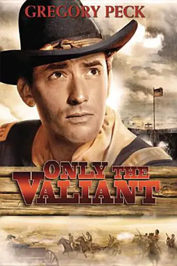 Poster to the movie "Only the Valiant" #896480